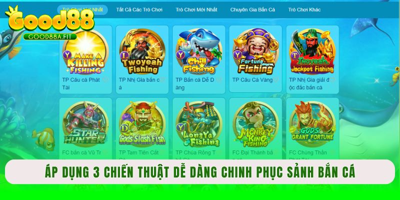 Áp dụng 3 chiến thuật dễ dàng chinh phục sảnh bắn cá