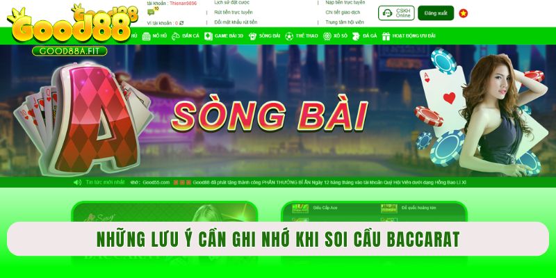 Những lưu ý cần ghi nhớ khi thực hiện soi cầu Baccarat