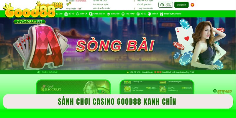 Sảnh chơi Casino Good88 xanh chín 